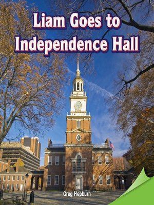 cover image of Liam Goes to Independence Hall